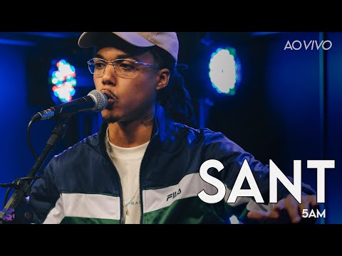 Sant - 5 AM - Ao Vivo no Estúdio Showlivre 2022
