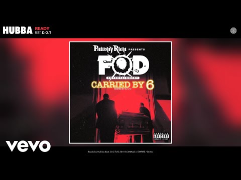 Hubba - Ready (Audio) ft. D.O.T
