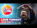 David Guetta - Love Tonight (Live at Capital's Summertime Ball 2022) | Capital