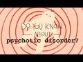 5 Signs Of A Psychotic Disorder