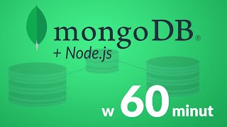 MongoDB + Node.js - kurs w 60 minut