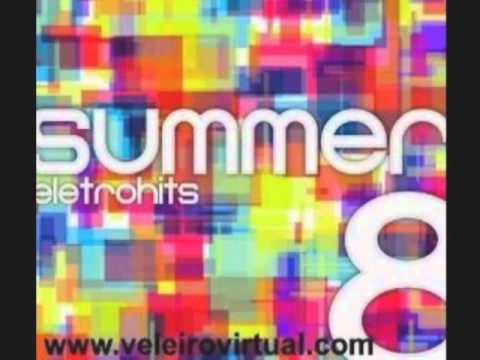 Summer Eletrohits vol8, 2011 2012 Confirir Faixas !!
