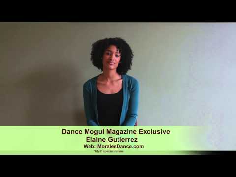 Dance Mogul Magazine Exclusive | Elaine Gutierrez | Idyll Review