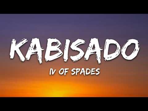 IV Of Spades - Kabisado (Lyrics)