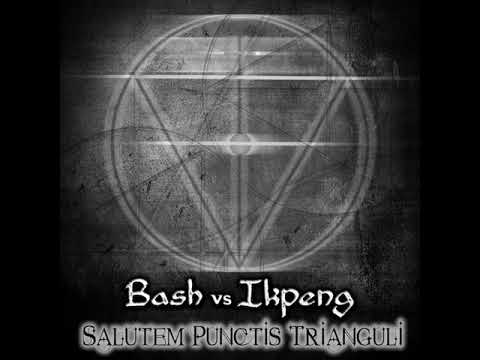 03 Bash vs Ikpeng - Father of the Experience