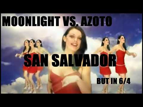 Moonlight vs. Azoto - San Salvador BUT IN 6/4