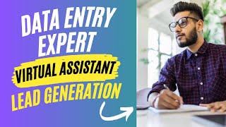 Expert Data Entry, Virtual Assistant & Lead Generation Services