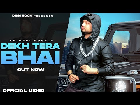 Poster Dekh Tera Bhai Lyrics – KD Desi Rockstar