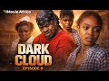 DARK CLOUD Episode 9 Rise Of The White Angels Nollywood School Cult Thriller