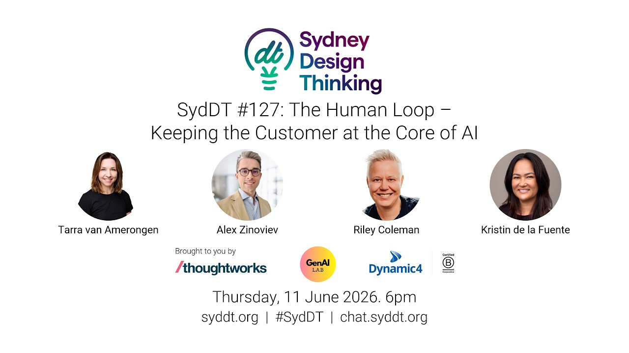 SydDT #127: The Human Loop - Keeping the Customer at the Core of AI