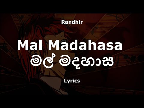 Randhir - Mal Madahasa | මල් මදහාස (Lyrics)