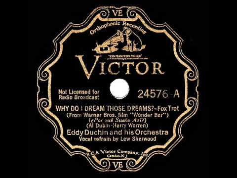 1934 Eddy Duchin - Why Do I Dream Those Dreams? (Lew Sherwood, vocal)