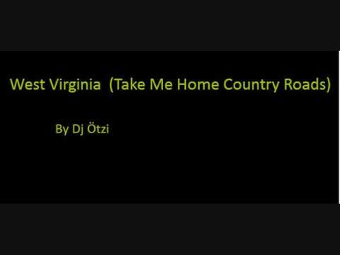 Dj Ötzi - West Virginia (Take Me Home Country Roads) - Remix