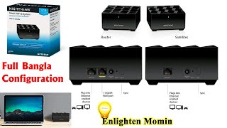 Netgear Nighthawk MR60 WiFi Mesh Router Full Configuration Bangla Tutorial