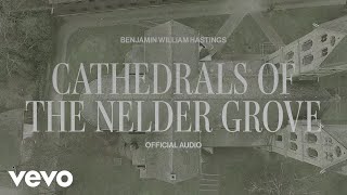 Cathedrals of The Nelder Grove
