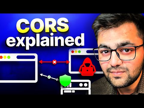 CORS Explained - Cross-Origin Resource Sharing
