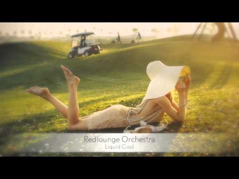 Redlounge Orchestra - Liquid Cool