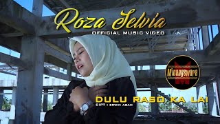 Download lagu Roza Selvia - Dulu Raso Ka Lai (Video Music ) | Lagu Minang Terbaru mp3 Download lagu Roza Selvia - Dulu Raso Ka Lai (Video Music ) | Lagu Minang Terbaru mp3