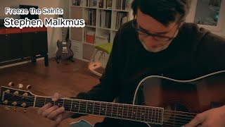 Stephen Malkmus | Freeze the Saints (cover)