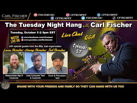 The Tuesday Night Hang with Carl Fischer (Episode 57)