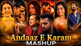 Download lagu Andaaz E Karam Mashup 2026 | Madhur Sharma | Sonam Bajwa | Rahat Fateh Ali Khan | Heartbreak Mashup  mp3