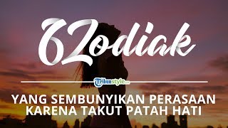 6 Zodiak yang Menyembunyikan Perasaannya karena Takut Patah Hati