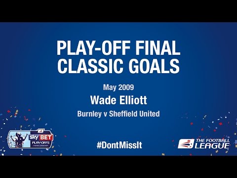 Classic Play-Off Final Goals - Wade Elliott (Burnley v Sheffield United)