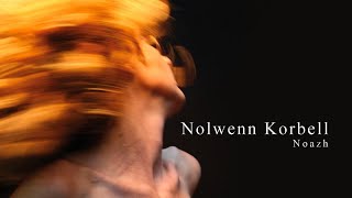 Nolwenn Korbell - Je voudrais