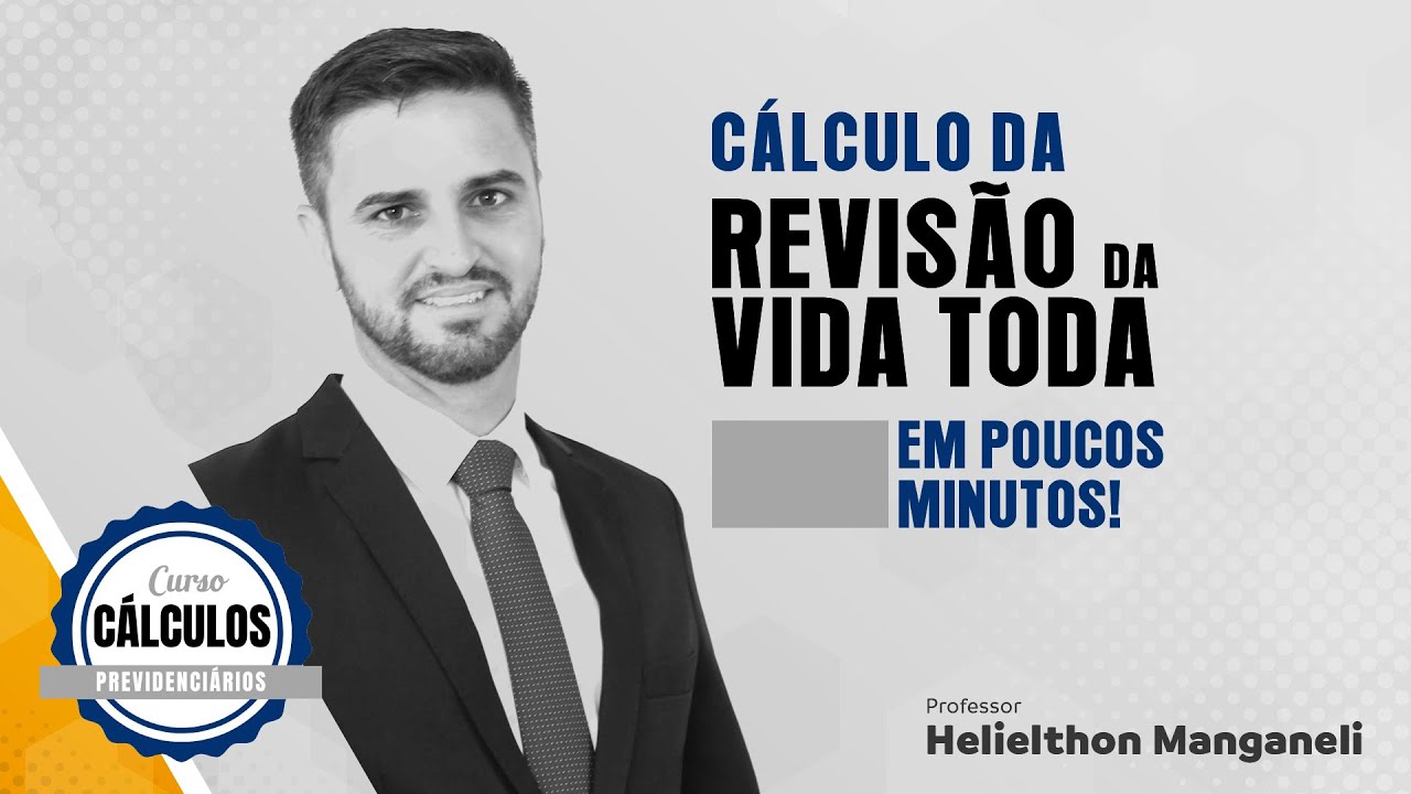 [Direito Previdenciário] Cálculo da revisão da vida toda em poucos minutos - Planilha do Novo Curso!