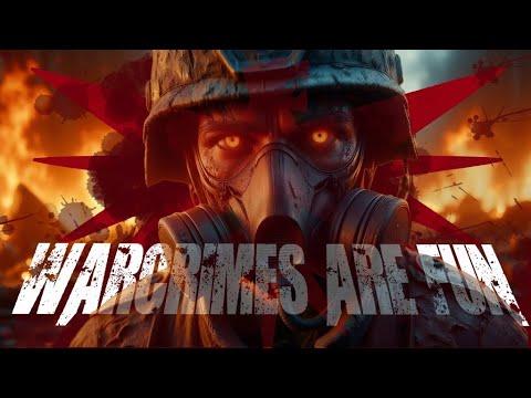 War Crimes Are Fun — a song about commiting war crimes in video games