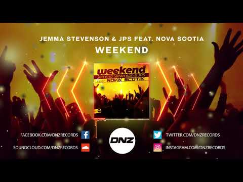 DNZF767 // JEMMA STEVENSON & JPS FEAT. NOVA SCOTIA - WEEKEND (Official Video DNZ Records)