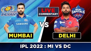 🔴IPL 2022 Live Match Today - Delhi Capitals vs Mumbai Indians | Hindi Commentary | Only India