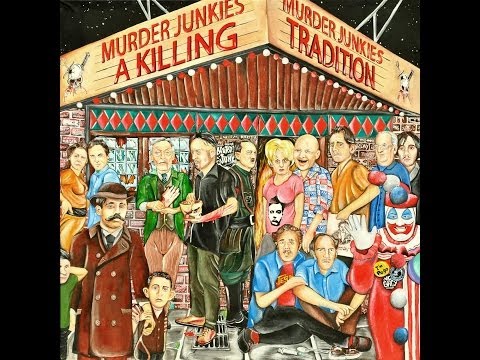 Murder Junkies - A Killing Tradition (2013)