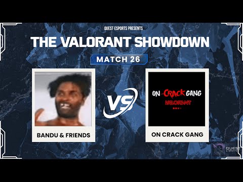 Bandu & Friends vs On Crack Gang | Round 04 Match 26