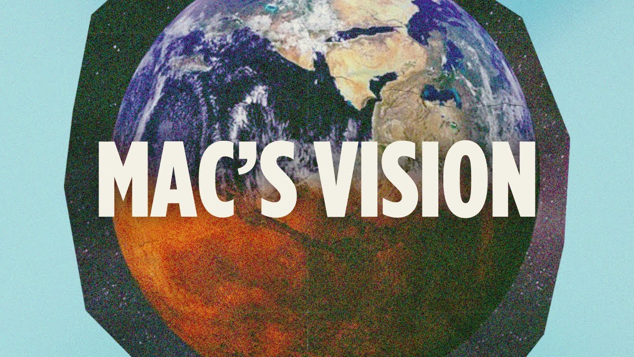 MAC's Vision