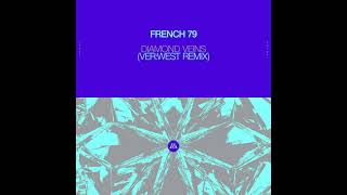 French 79 - Diamond Veins (Ver:West Extended Remix) video