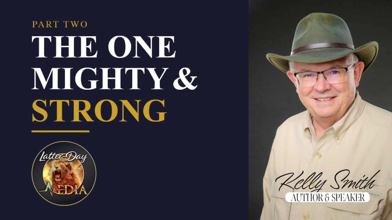 Who Is the One Mighty and Strong? | Part 2 of 2