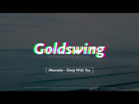 Mennska - Deep With You