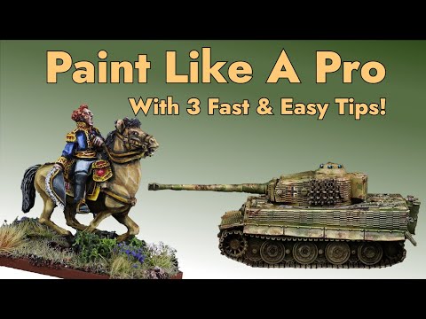 [PAINT MINIS LIKE A PRO]-3 Fast & Easy Tips, That Make A Huge Difference  To Your Models & Dioramas