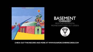 Basement - "Oversized" (Official Audio)