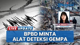 BPBD Minta Alat Deteksi Imbas Adanya Sesar Aktif yang Mengelilingi, Berau Tak Lagi Aman Gempa