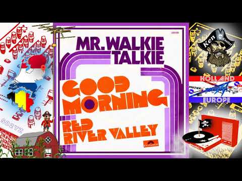 Red River Valley - Mr. Walkie Talkie - 1977 - Piratenmuziek