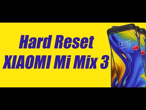 Hard Reset XIAOMI Mi Mix 3