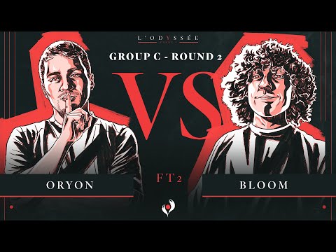 L'Odyssée GROUP C - ROUND 2 - ORYON VS BLOOM
