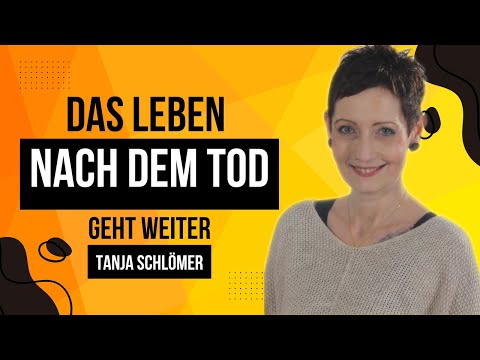 Die ANGST vor dem TOD ist unnötig. Medium berichtet über EXISTENZ danach | Tanja Schlömer