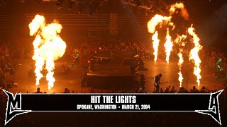 Metallica: Hit the Lights (Spokane, WA - March 21, 2004)
