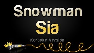 Sia - Snowman (Karaoke Version)