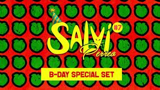 SALVI PERREO #7 B-DAY SPECIAL SET