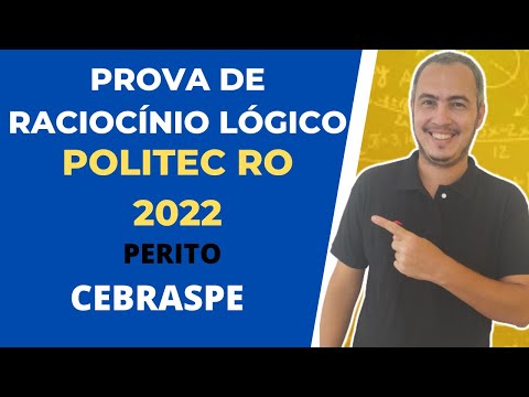 POLITEC RO PERITO - GABARITO EXTRA OFICIAL - RACIOCÍNIO LÓGICO -CEBRASPE