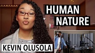 Kevin &quot;KO&quot; Olusola - Human Nature (REACTION)